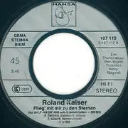 7inch Vinyl Single - Roland Kaiser - Flieg' Mit Mir Zu Den Sternen