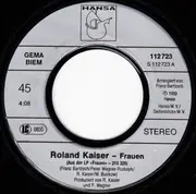 7inch Vinyl Single - Roland Kaiser - Frauen