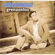CD - Roland Kaiser - Grenzenlos