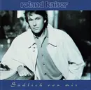CD - Roland Kaiser - Südlich Von Mir