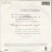 7inch Vinyl Single - Roland Kaiser - Sag Niemals Nie