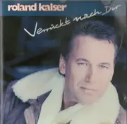 CD - Roland Kaiser - Verrückt Nach Dir