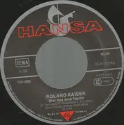 7inch Vinyl Single - Roland Kaiser - War Das Eine Nacht