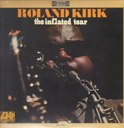 Roland Kirk - The Inflated Tear