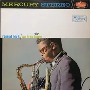 Roland Kirk - We Free Kings