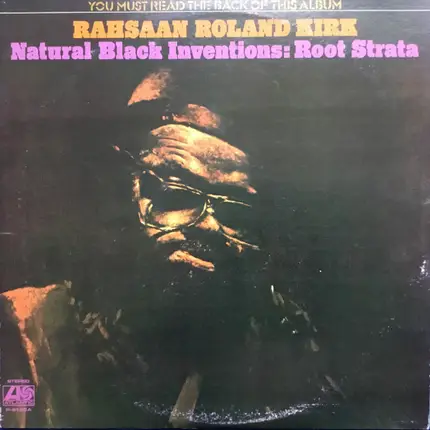 Roland Kirk - Natural Black Inventions: Root Strata
