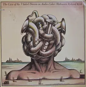 Rahsaan Roland Kirk - The Case Of The 3 Sided Dream In Audio Color