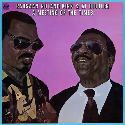 Roland Kirk & Al Hibbler - A Meeting of the Times