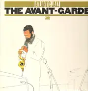 Roland Kirk, Charles Mingus, Ornette Coleman - Atlantic Jazz - The Avant-Garde