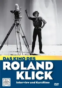 Roland Klick - Das Kino des Roland Klick