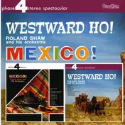 Roland - Mexico! & Westward Ho!
