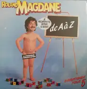 Roland Magdane - Enregistrement Public 5 - De A à Z