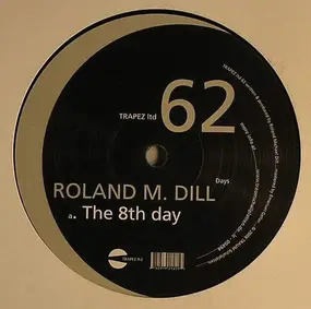 roland m. dill - Days
