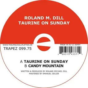 roland m. dill - Taurine On Sunday