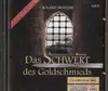 CD - Roland Müller - Das Schwert des Goldschmieds - Hörbuch