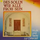 LP - Roland Münch , Eckhardt Meinl - Des Solln Wir Alle Froh Sein - Musik Und Texte Zur Osterzeit