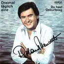 7inch Vinyl Single - Roland Neudert - Dreimal Täglich Eine ... / Du Hast Geburtstag