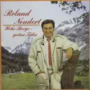 LP - Roland Neudert - Hohe Berge - Grüne Täler