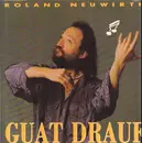 LP - Roland Neuwirth - Guat Drauf