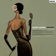 Roland Schwarz - Step In EP
