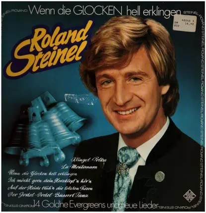 Roland Steinel - Wenn Die Glocken Hell Erklingen