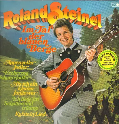 Roland Steinel - Im Tal der blauen Berge