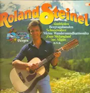 Roland Steinel - Musik aus den Bergen