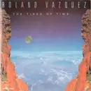 CD - Roland Vazquez - The Tides Of Time