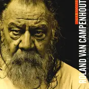 ROLAND VAN CAMPENHOUT - Dah Blues Iz-a-comming...