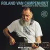 LP-Box - Roland Van Campenhout - Somewhere In.. -Lp+dvd- - .. THE MOUNTAIN/ & BOOK /180 GRAM VINYL