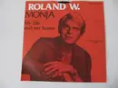 7inch Vinyl Single - Roland W. - Monja / My Life And My Home