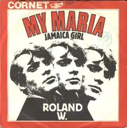 Roland W. - My Maria