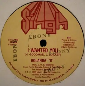 Rolanda "O" - I Wanted You