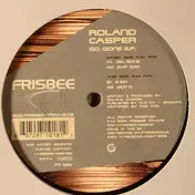 Roland Casper - Go Gone E.P.