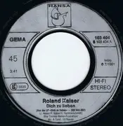 7'' - Roland Kaiser - Dich Zu Lieben
