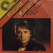 7'' - Roland Kaiser - Manchmal Möchte Ich Schon Mit Dir...