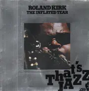 Roland Kirk - The Inflated Tear