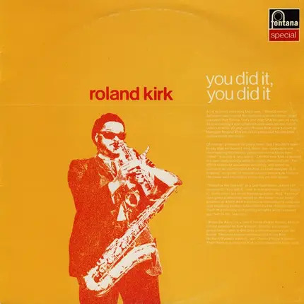 Roland Kirk - You Did It, You Did It