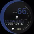 12'' - Roland Michael Dill - Share Your Body