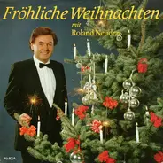 Roland Neudert - Fröhliche Weihnachten Mit Roland Neudert