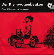 Rolf Braun - Der Kleinwagenbesitzer / Der Filmschauspieler