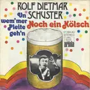 7inch Vinyl Single - Rolf-Dietmar Schuster - Noch Ein Kölsch