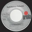 7inch Vinyl Single - Rolf-Dietmar Schuster - Loß Mer Jet No Neppes Jon - No Cover