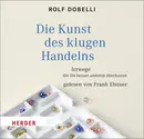 CD - Rolf Dobelli Gelesen Von Frank Elstner - Die Kunst Des Klugen Handelns - Irrwege, Die Sie Besser Anderen Überlassen