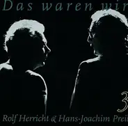 Rolf Herricht & Hans-Joachim Preil - Das Waren Wir 3
