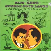 Rolf Herricht & Hans-Joachim Preil - Eine Uberstunde Gute Laune