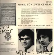 LP - Rolf Junghanns , Bradford Tracey - Musik Für Zwei Cembali (Von Johann Sebastian Bach Und Seinen Söhnen) - Signed