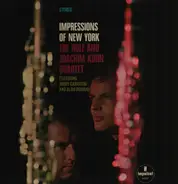 Rolf & Joachim Kühn Quartet Featuring Jimmy Garrison And Aldo Romano - Impressions Of New York