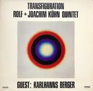 Rolf + Joachim Kühn Quintet Guest: Karl Berger - Transfiguration