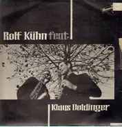 Rolf Kühn feat. Klaus Doldinger - Rolf Kühn Feat. Klaus Doldinger